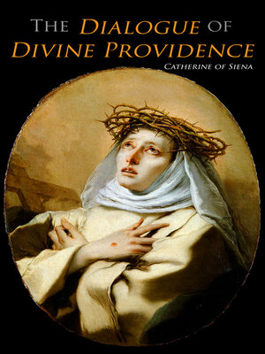 cover image of The Dialogue of Divine Providence